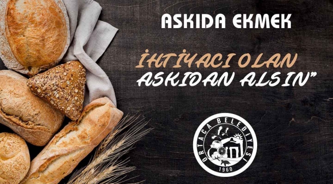 Ortaca Belediyesinden Askı’da Ekmek seferberliği