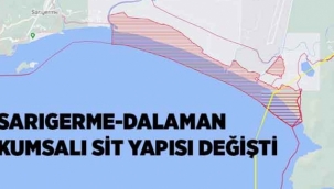 Sarıgerme-Dalaman Sahili Sit yapısı değişti