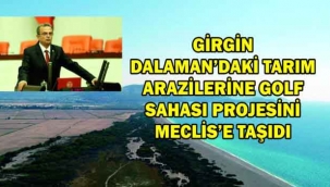 Tarım arazilerine golf sahası mecliste