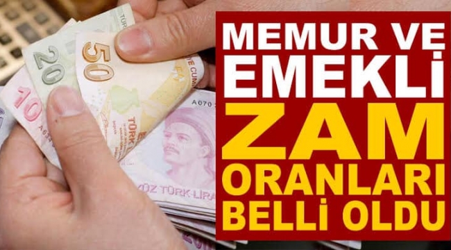 Memur ve Emekli Zam Oranı Belli Oldu