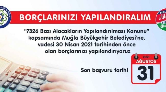 Muğla Büyükşehir Belediyesi’nden yapılandırma fırsatı