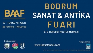 Sanat ve antika meraklıları Baaf Bodrum’da buluşuyor