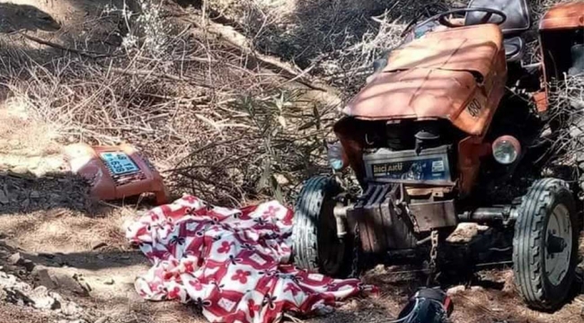 Dalaman'da devrilen traktörün sürücüsü hayatını kaybetti