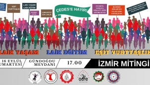 layik eğitim,laik yaşam,eşit yurttaşlık için 16 eylül de İzmir'deyiz