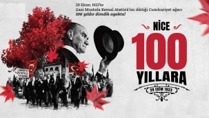 Cumhuriyetimizin 100. yılını kutlamanın onuru, gururu ve heyecanını yaşıyoruz
