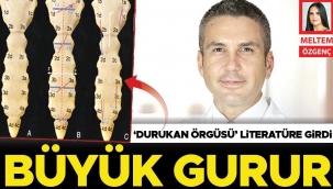 ‘Durukan Örgüsü’ literatüre girdi... Büyük gurur
