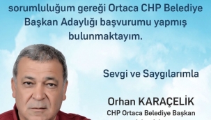 Orhan Karaçelik, CHP’den Ortaca Belediye Başkan aday adaylığını açıkladı