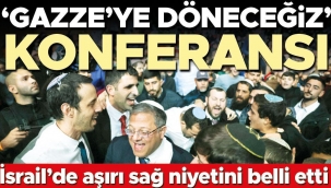 İsrail’de aşırı sağ niyetini belli etti: ‘Gazze’ye döneceğiz’ konferansı