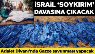 İsrail ‘Soykırım’ davasına çıkacak! Adalet Divanı’nda Gazze savunması yapacak