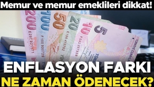 Memur ve memur emeklileri dikkat! Maaş farkları ne zaman yatacak?