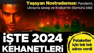 'Yaşayan Nostradamus' 2024 yılı tahminlerini açıkladı! Tek tek adres verdi: Doğal afetler kapıda, 3. Dünya Savaşı aniden başlayacak