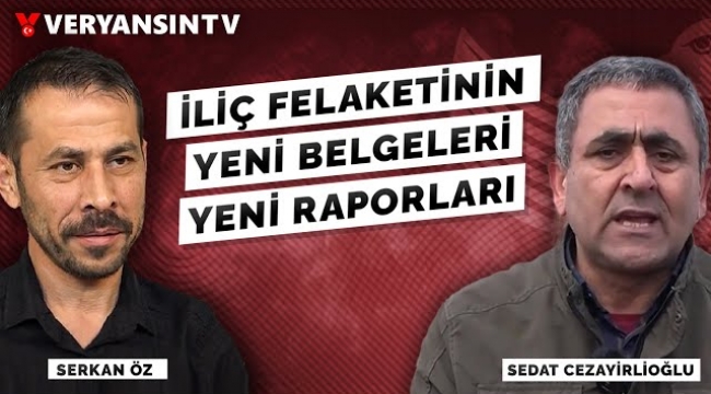 İliç Savunucusu Sedat Cezayirlioğlu: Bütün Ortadoğu’yu etkileyecek bir felaket yaşanıyo