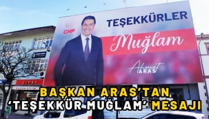Başkan Aras'tan 'Teşekkür Muğlam' mesajı