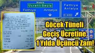 Göcek Tüneli Geçiş Ücretine 1 Yılda Üçüncü Zam!