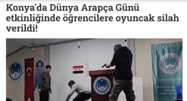 Konya'da Dünya Arapça Günü etkinliğinde öğrencilere oyuncak silah verildi!