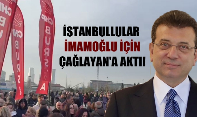 İmamoğlu ifade verdi, CHP'liler Çağlayan'a akın etti