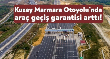 Kuzey Marmara Otoyolu’nda araç geçiş garantisi artırıldı: CHP tepki gösterdi