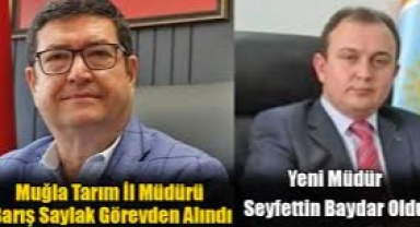 Muğla İl Tarım ve Orman Müdürü Değişti