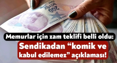 Memurlar için 'son' zam teklifi belli oldu