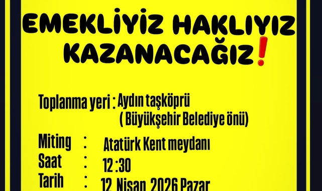 Emekliler Aydın'da 12 Nisan'da buluşuyor